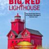 Big Red Lighthouse by Valerie Van Heest (Signed)