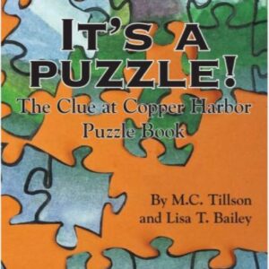 The Clue at Copper Harbor Puzzle Book